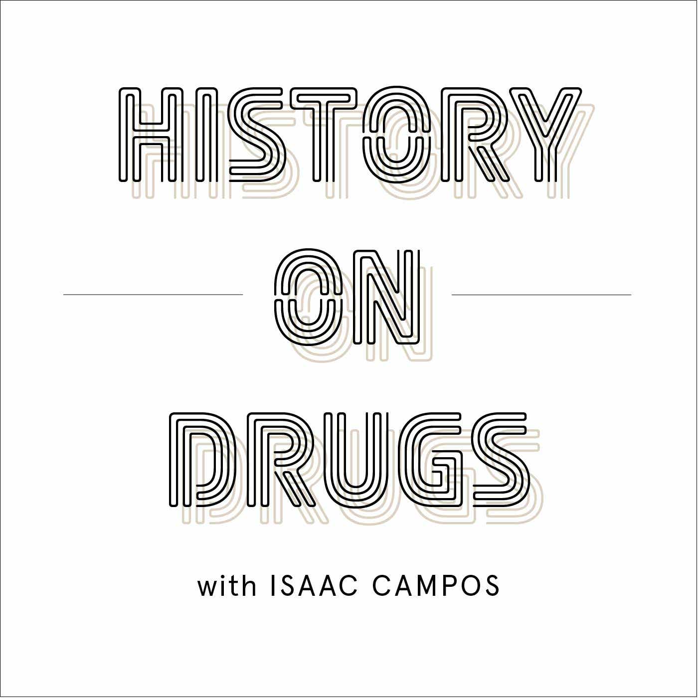 History on Drugs Podcast
