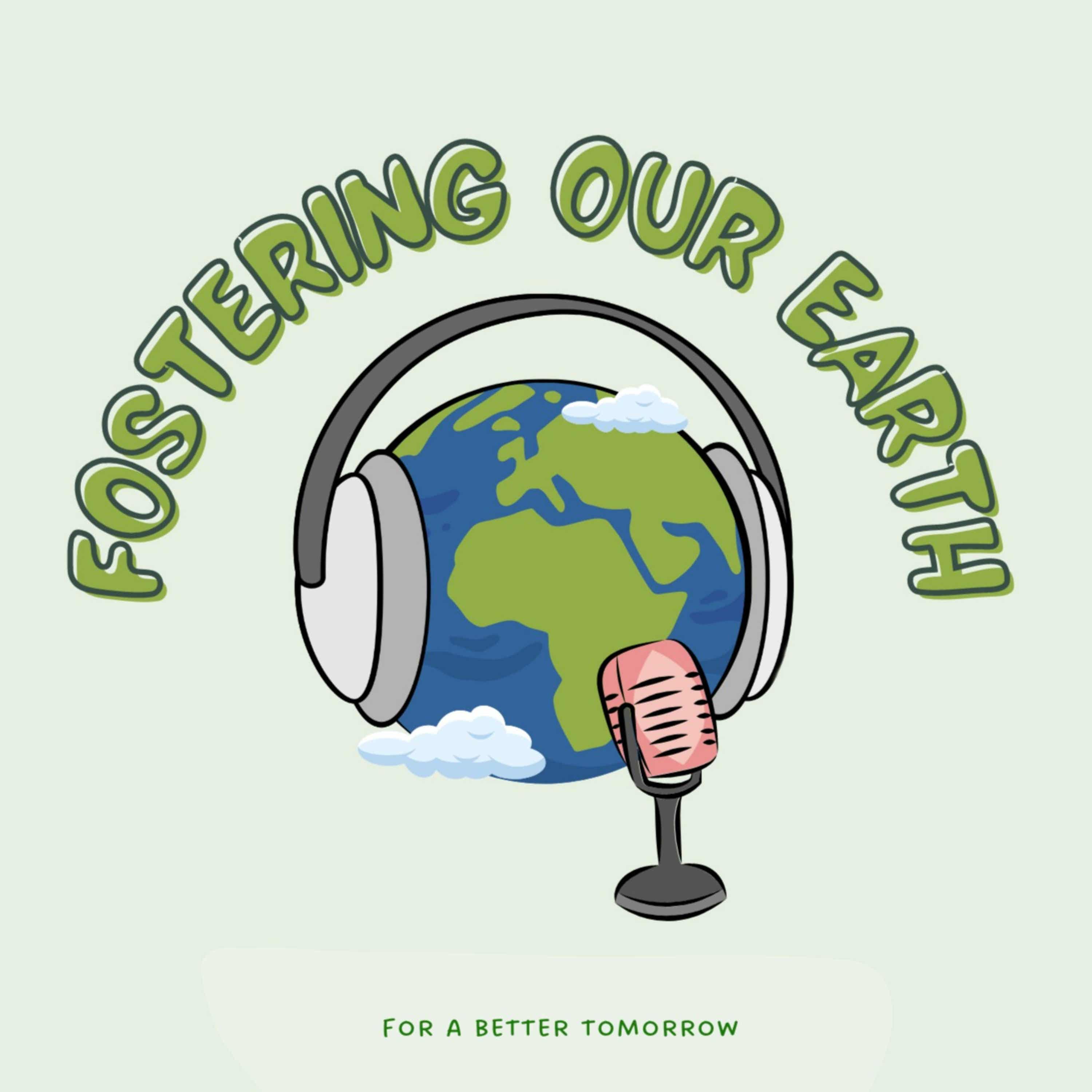 Fostering Our Earth ðŸŒ