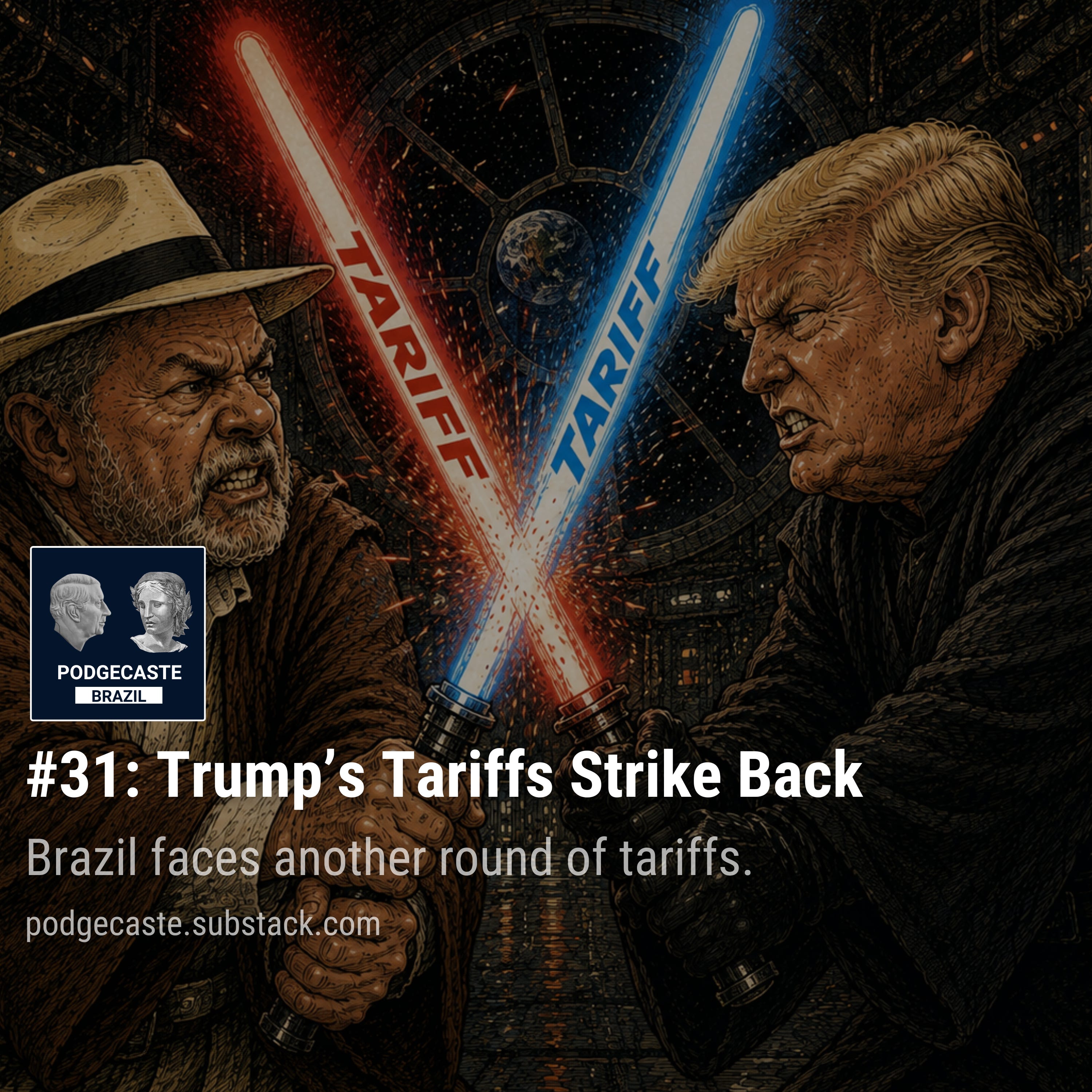 #31: Trump's Tariffs Strike Back