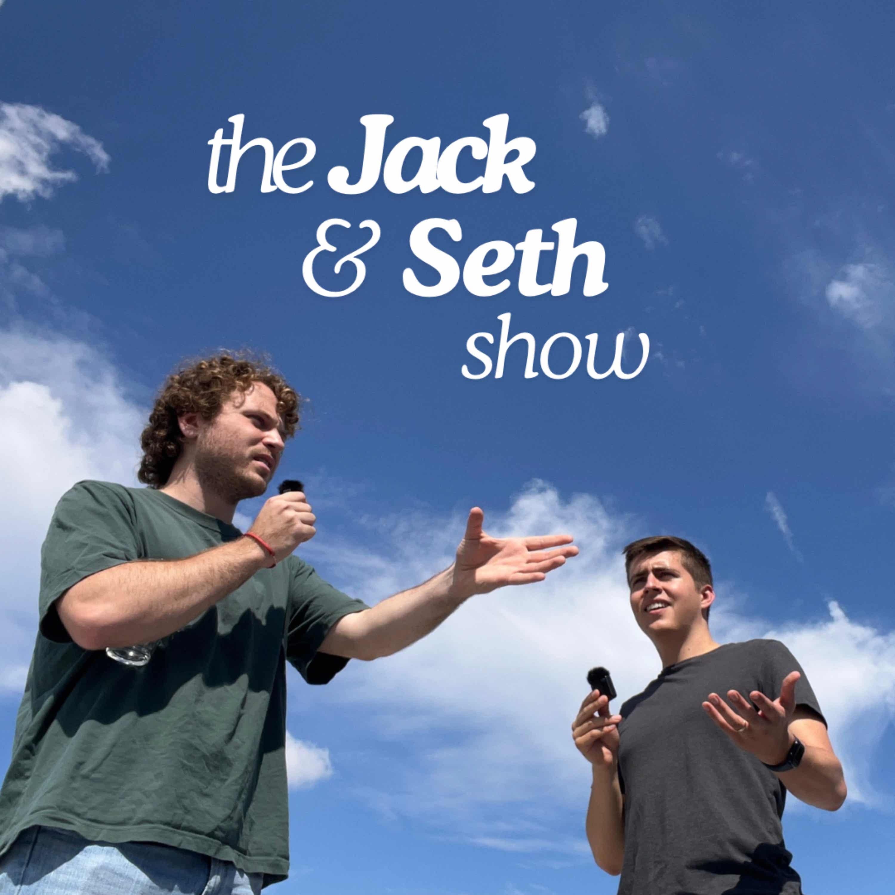 The Jack and Seth Show