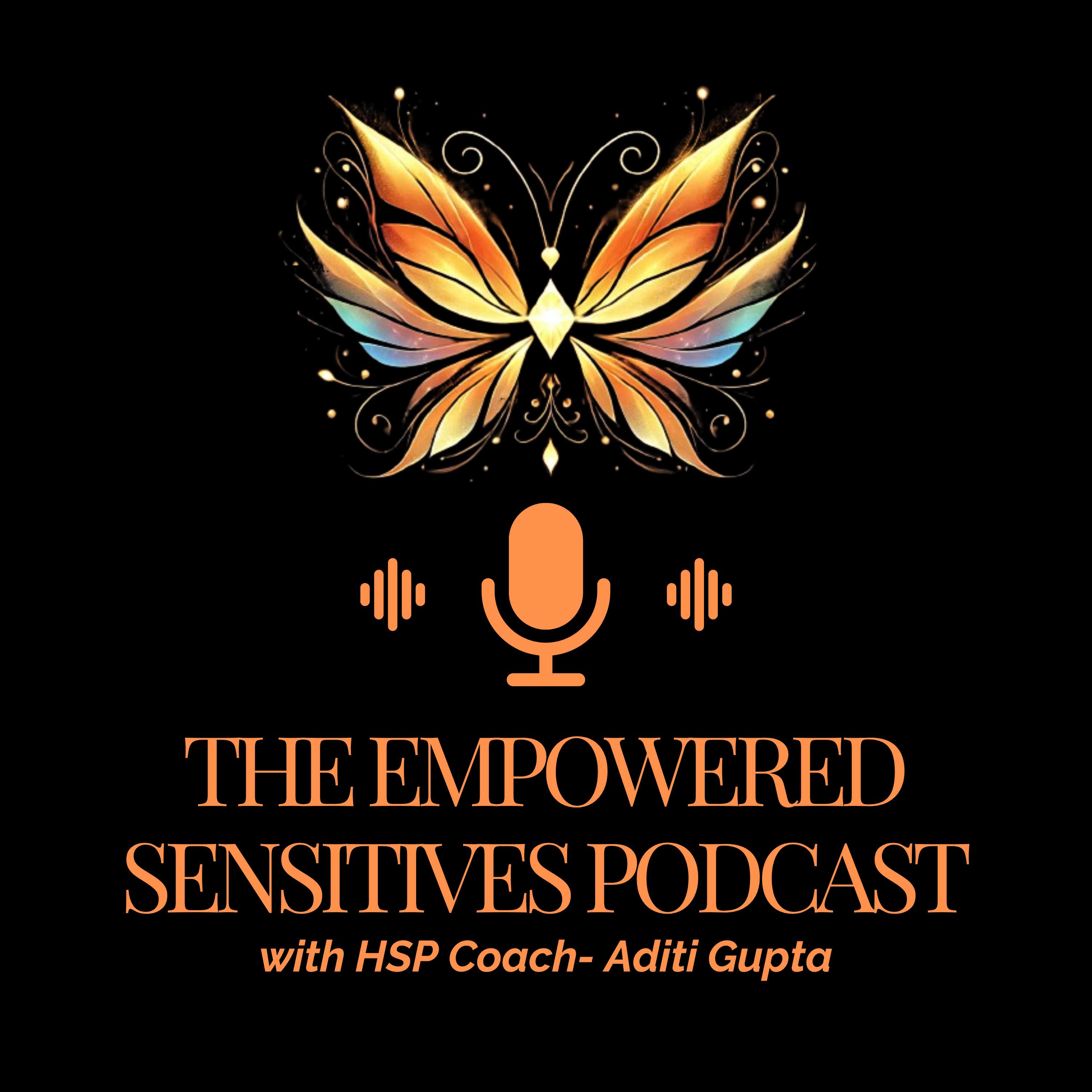 The Empowered Sensitives Podcast