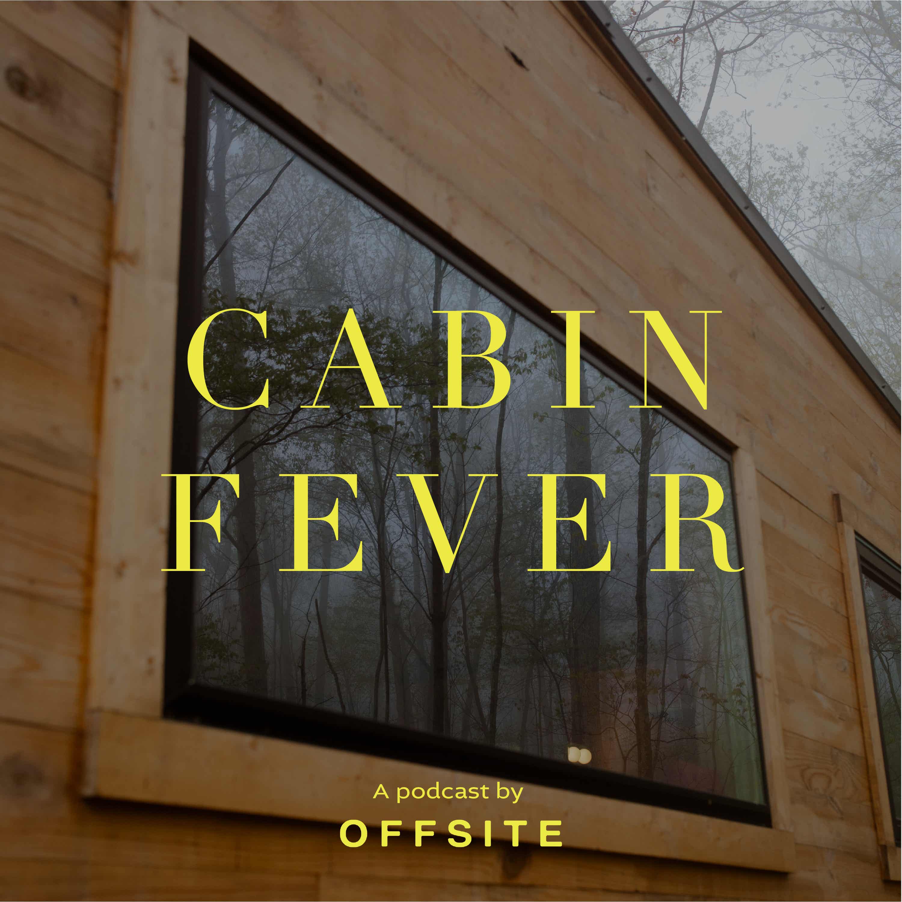 Cabin Fever