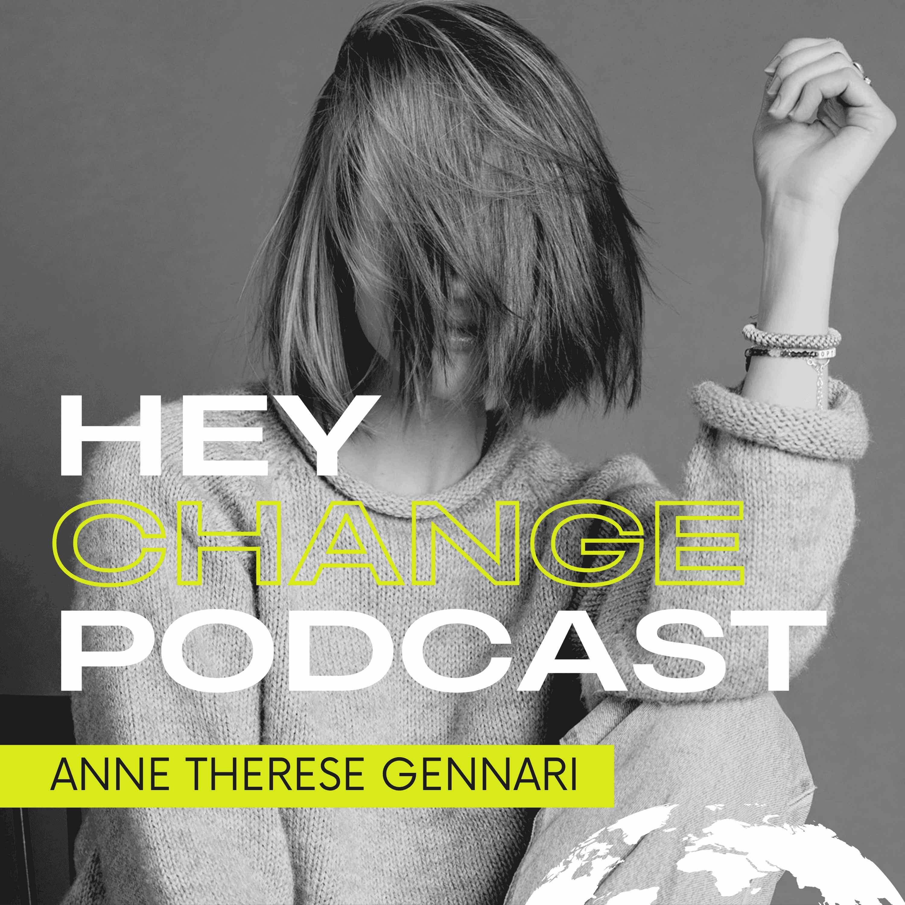 Hey Change Podcast