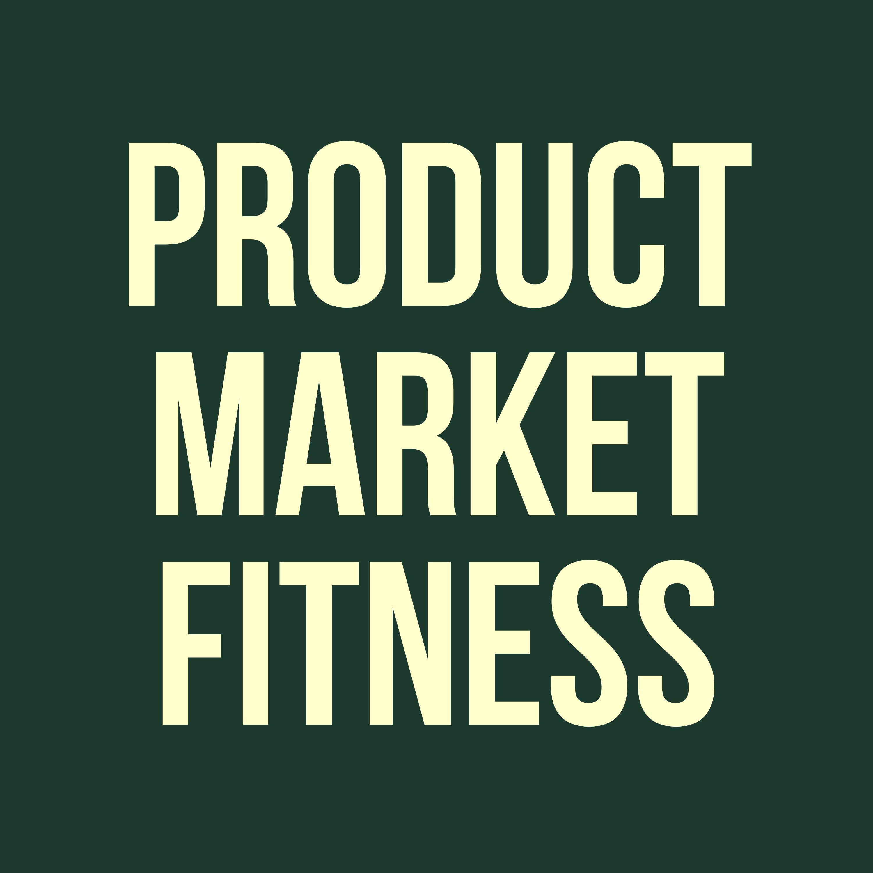 Product Market Fitness