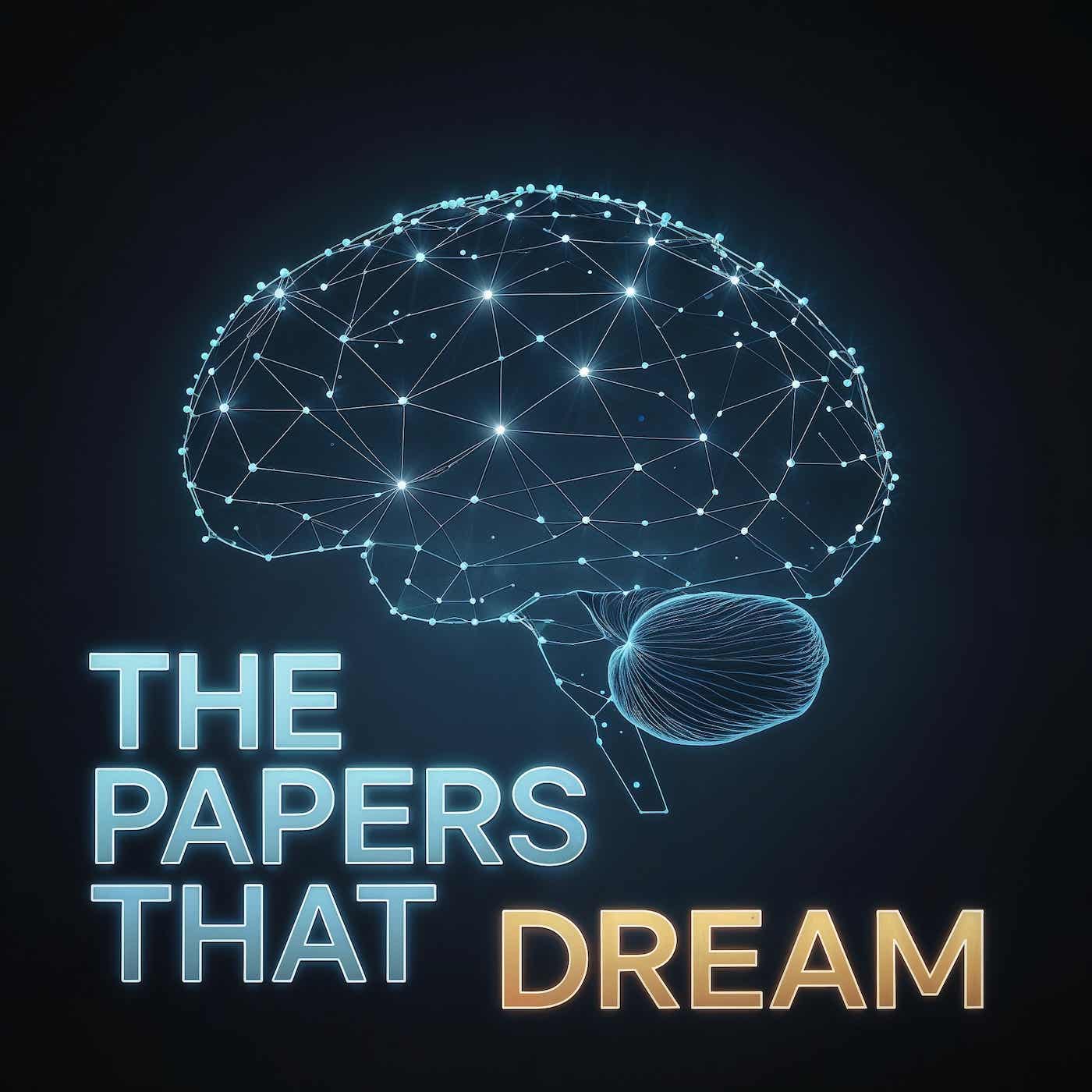 Papers That Dream