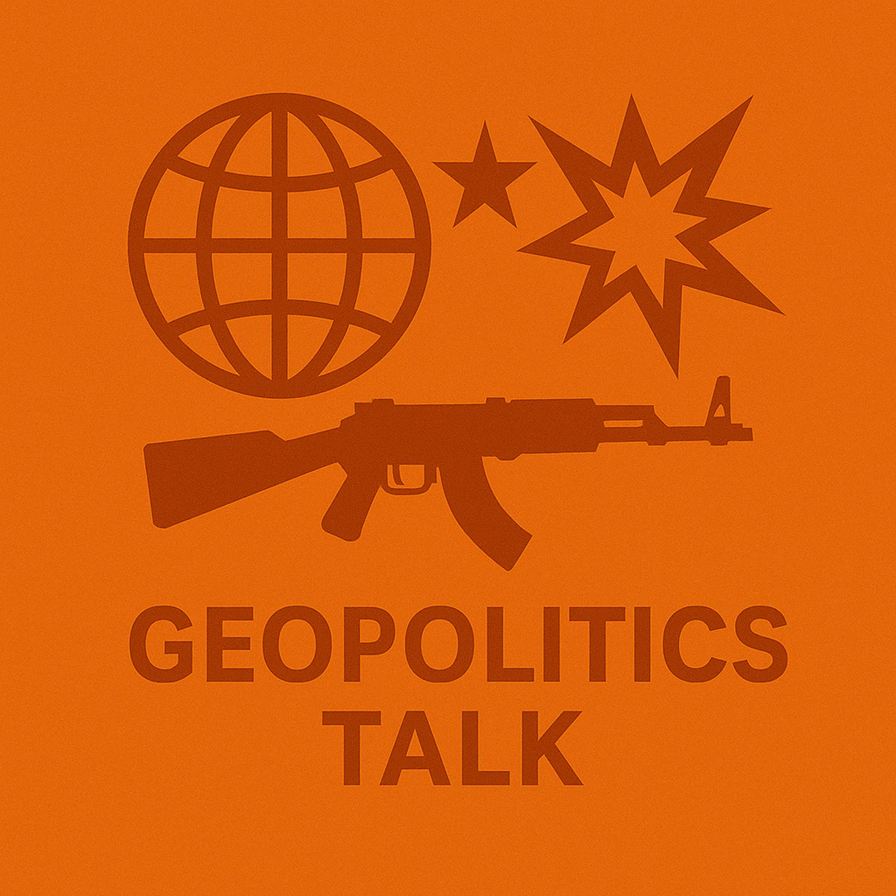 Geopolitics Talk â€“ The Podcast