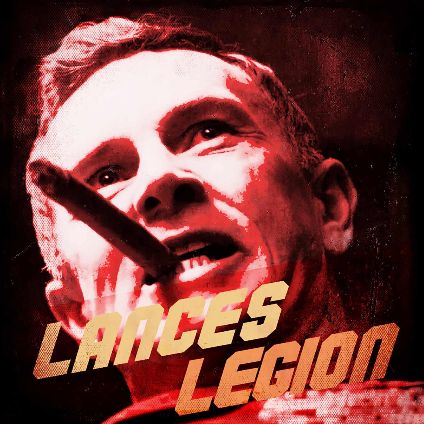 Lance's Legion Podcast