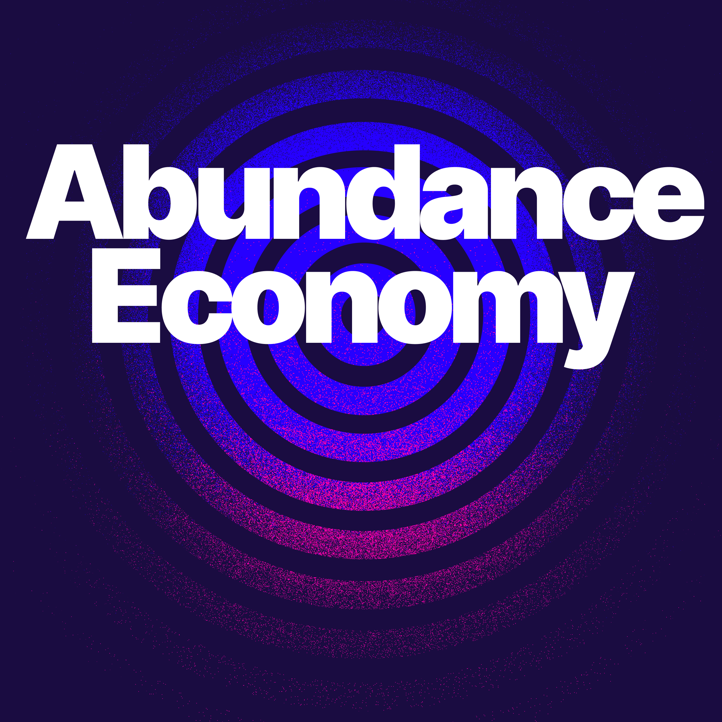 The Abundance Economy