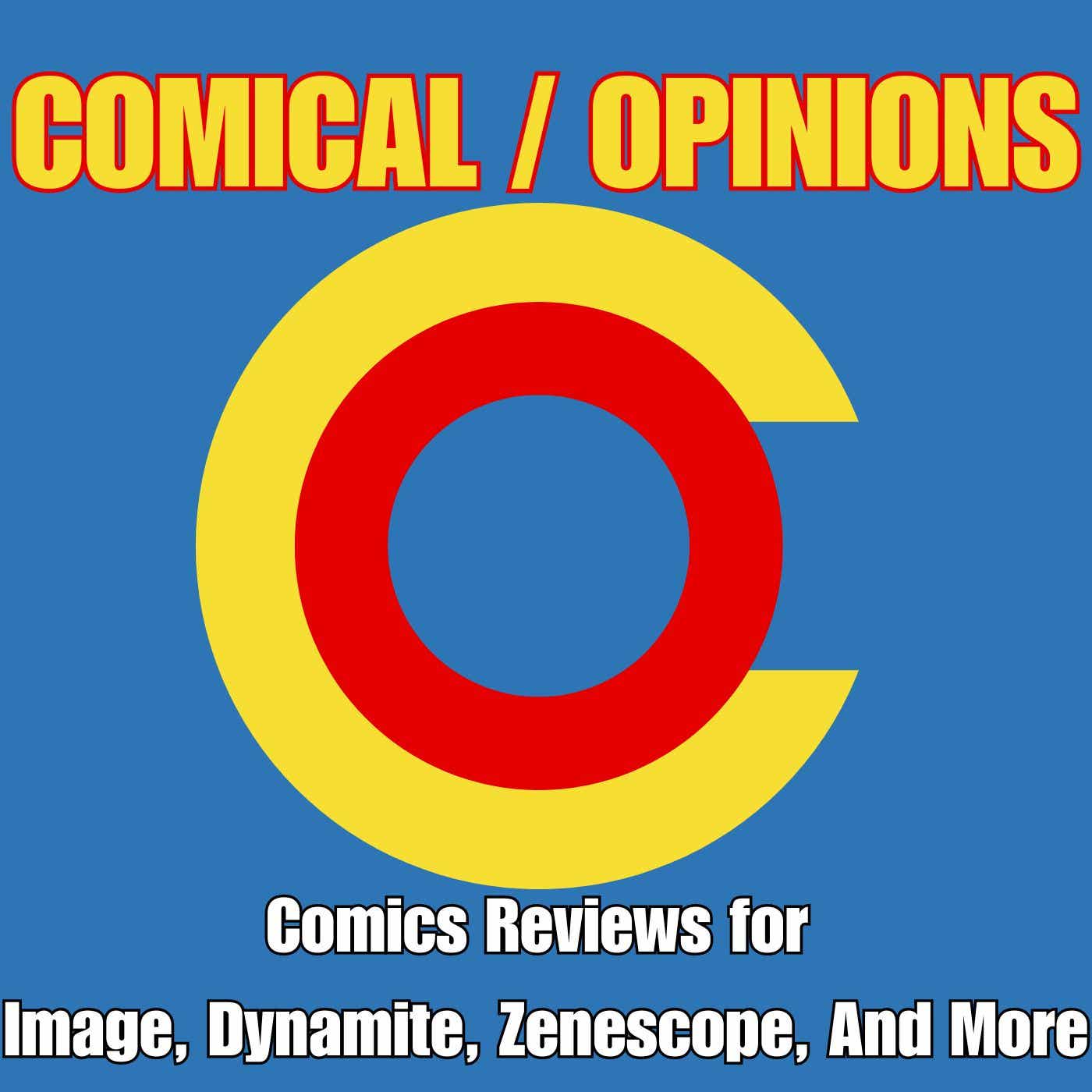 Comical Opinions: Comics Reviews for Image, Dynamite, Zenescope, And More