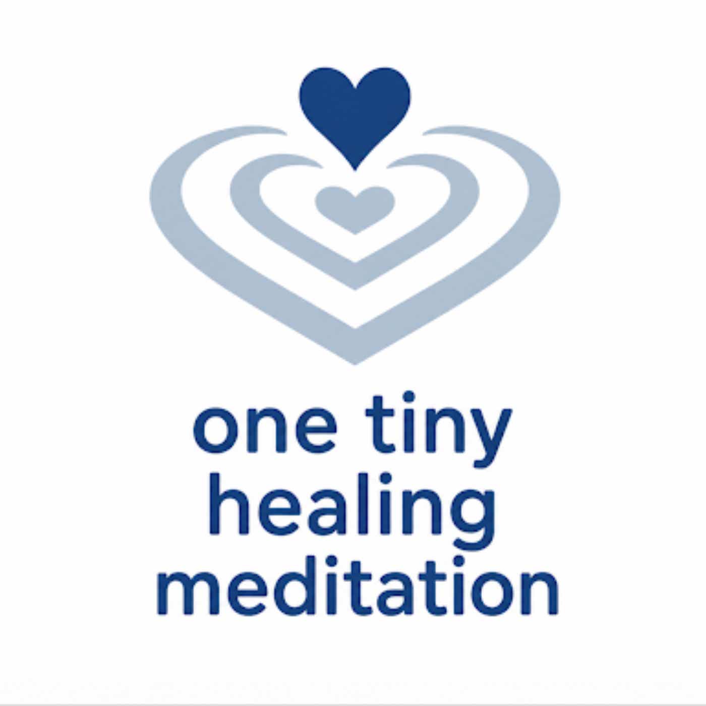 Tiny Healing Meditation Podcast