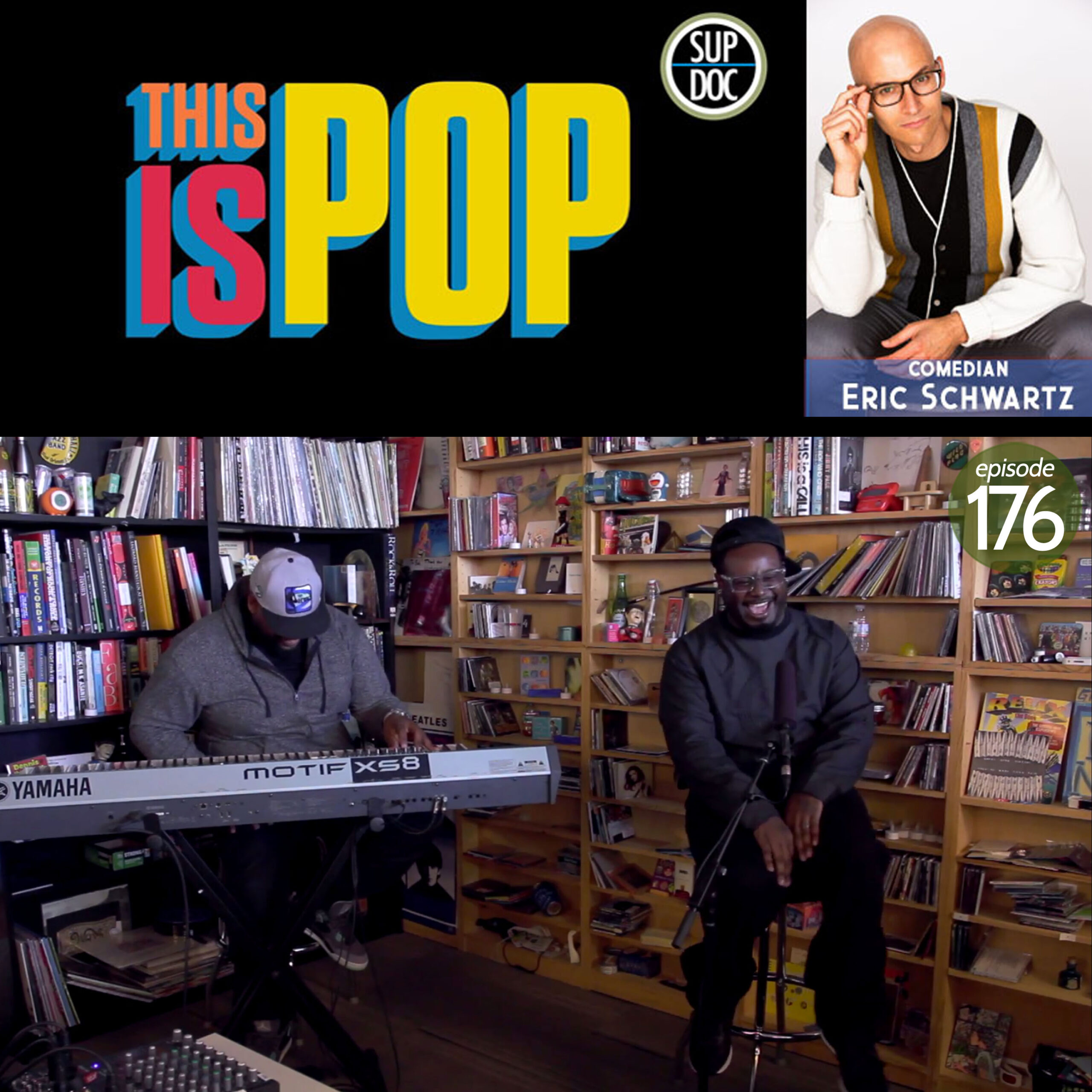 Ep 176 THIS IS POP with comedian Eric Schwartz