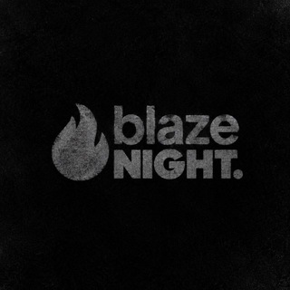 BLAZE NIGHT