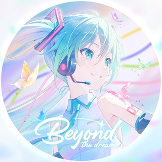 Beyond the Dream: SEKAI Translations