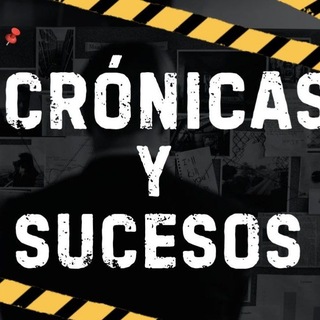 🚨🎥CRONICAS Y SUCESOS