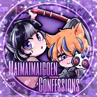 Maimaimaigoen Confessions •