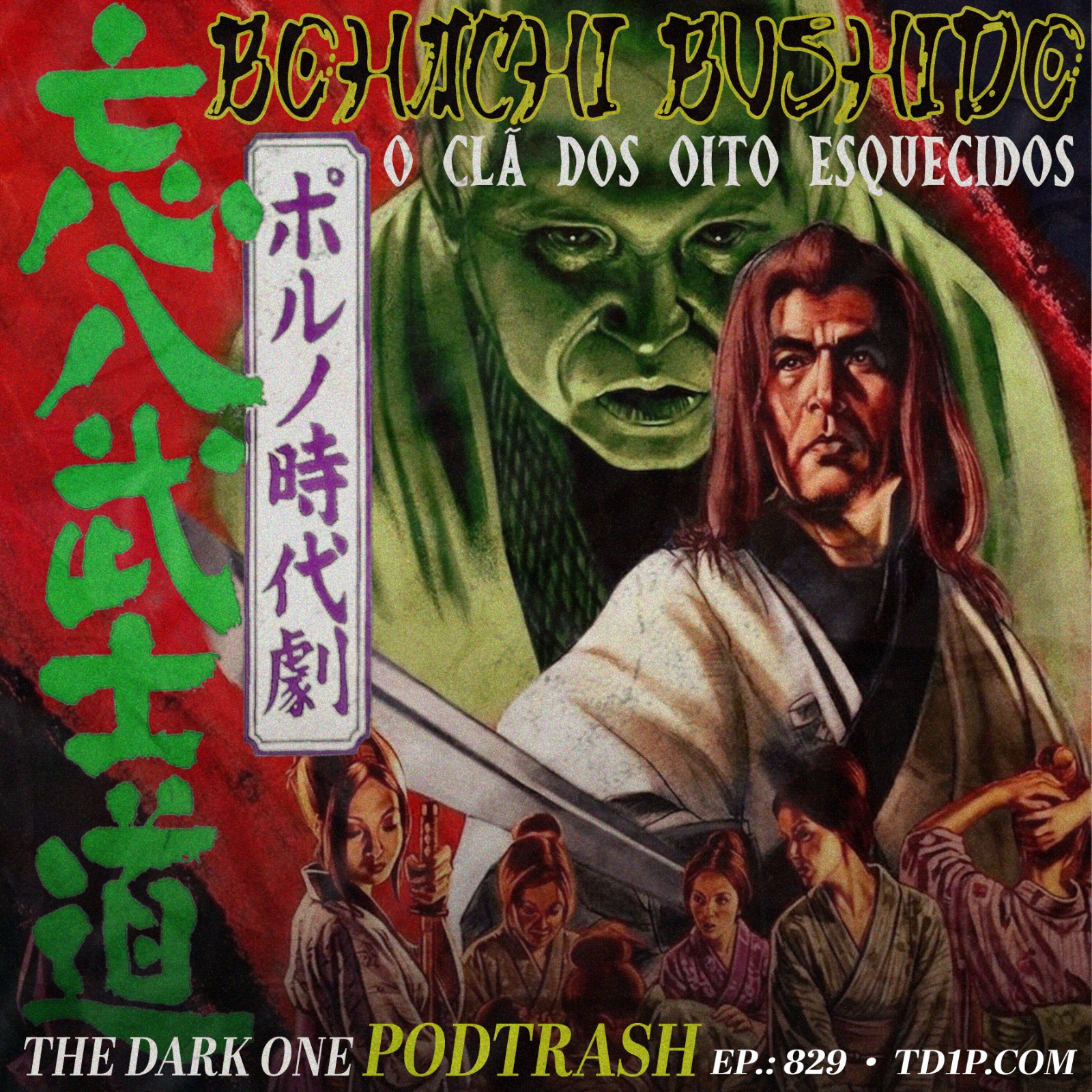 Podtrash 829 – Bohachi: O Clã Dos Oito Esquecidos