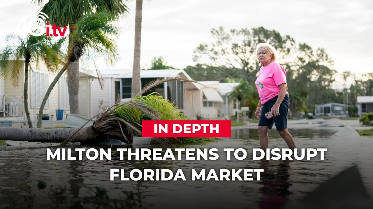 IN DEPTH | Milton threatens to disrupt Florida market