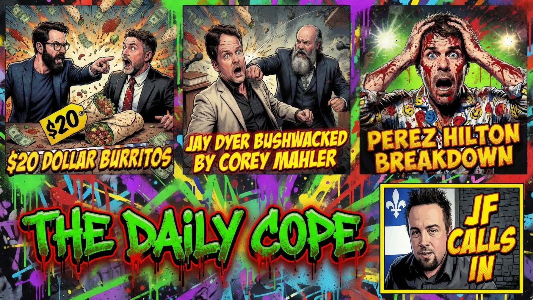 $20 Dollar Burritos, Tucker Manifesto, Perez Hilton, Felz Dies, Dyer BUSHWACKED By Mahler