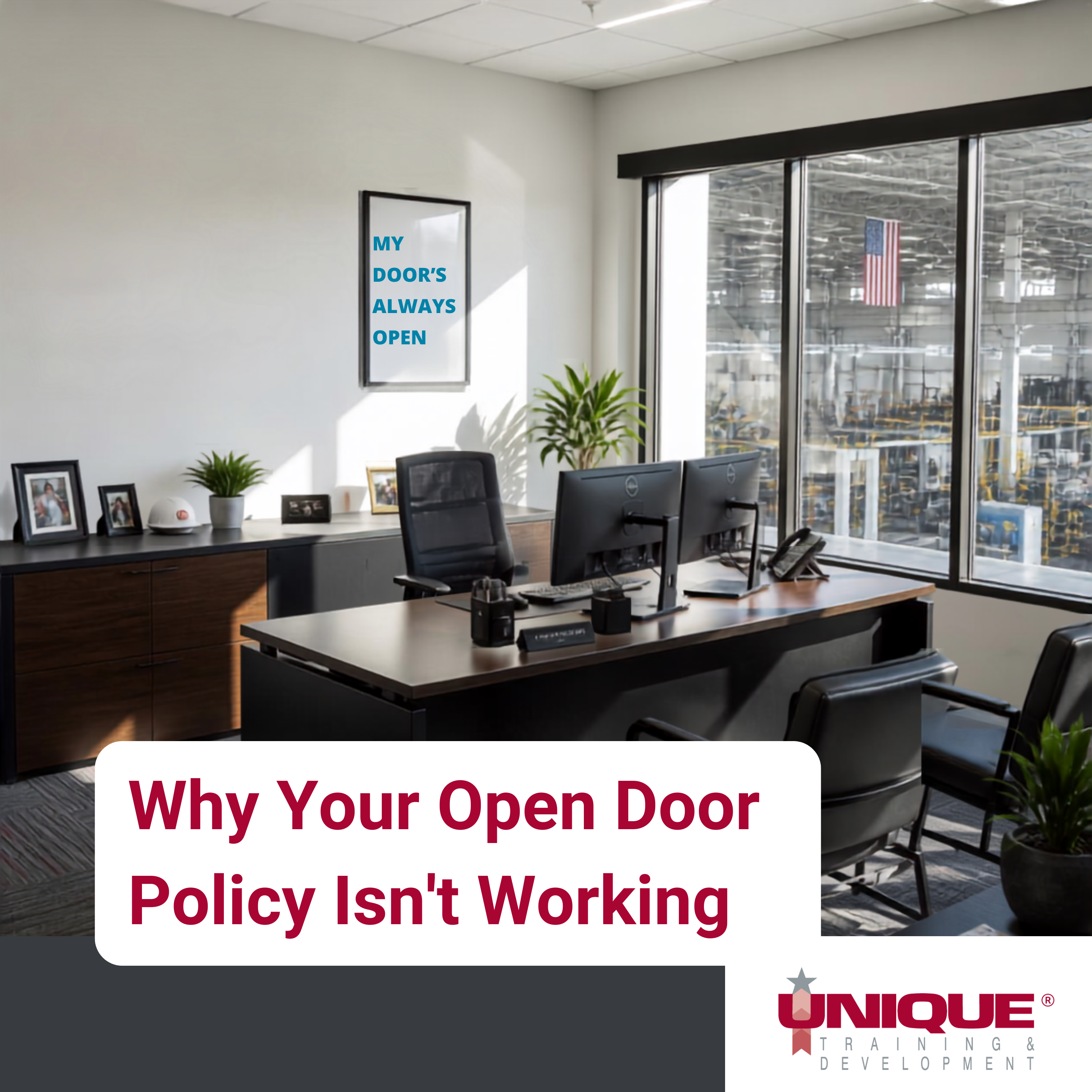 Why Your Open Door Policy Isn’t Working