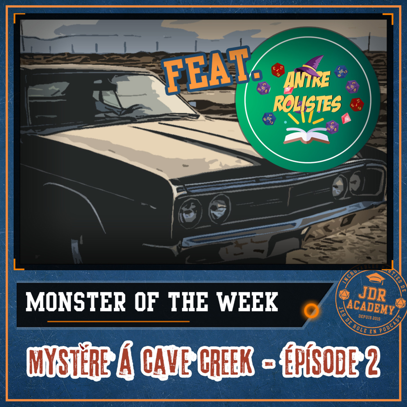 MONSTER OF THE WEEK - Mystère à Cave Creek (avec Antre Rôlistes) (2/2)