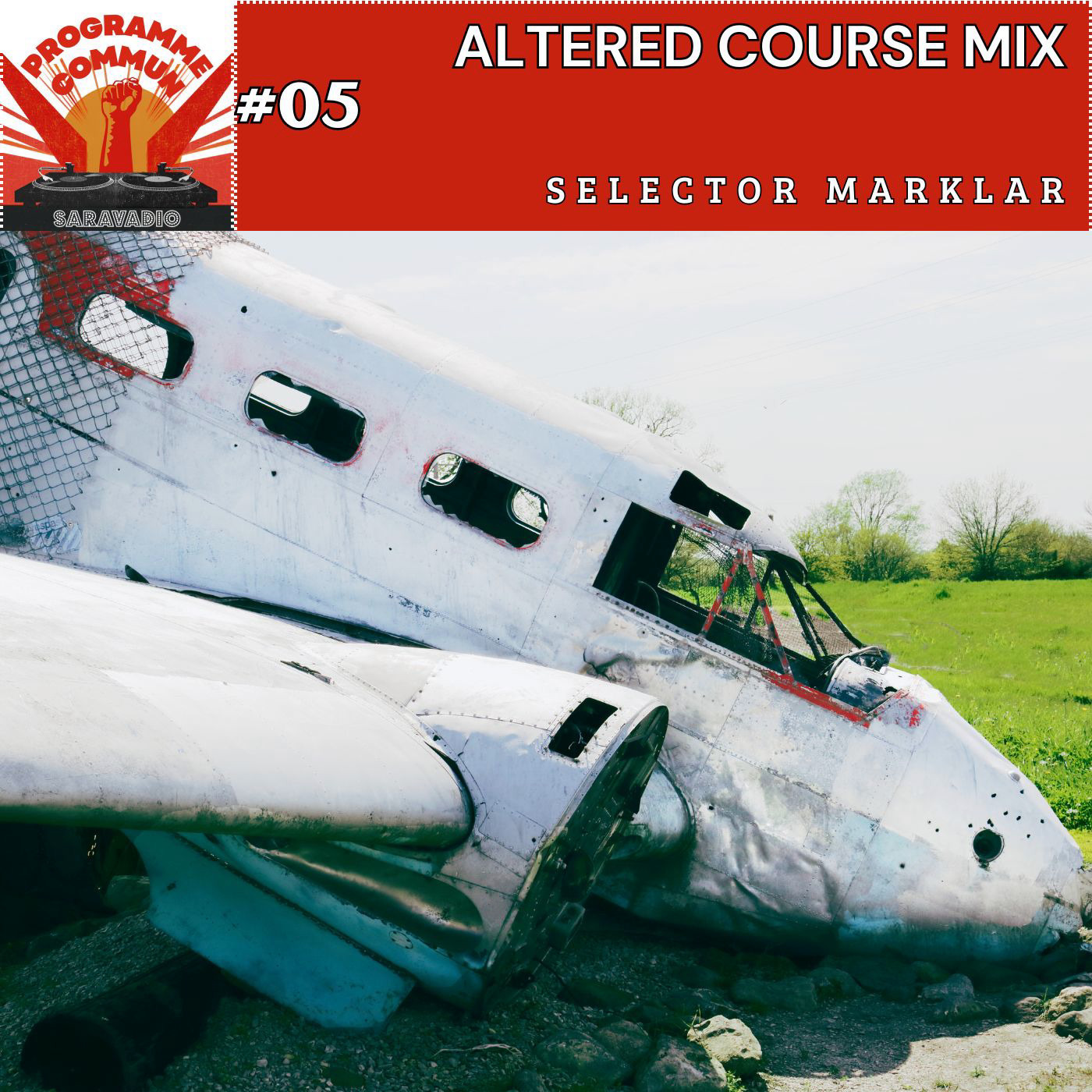 Programme commun #05 - Selector Marklar , Altered course mix