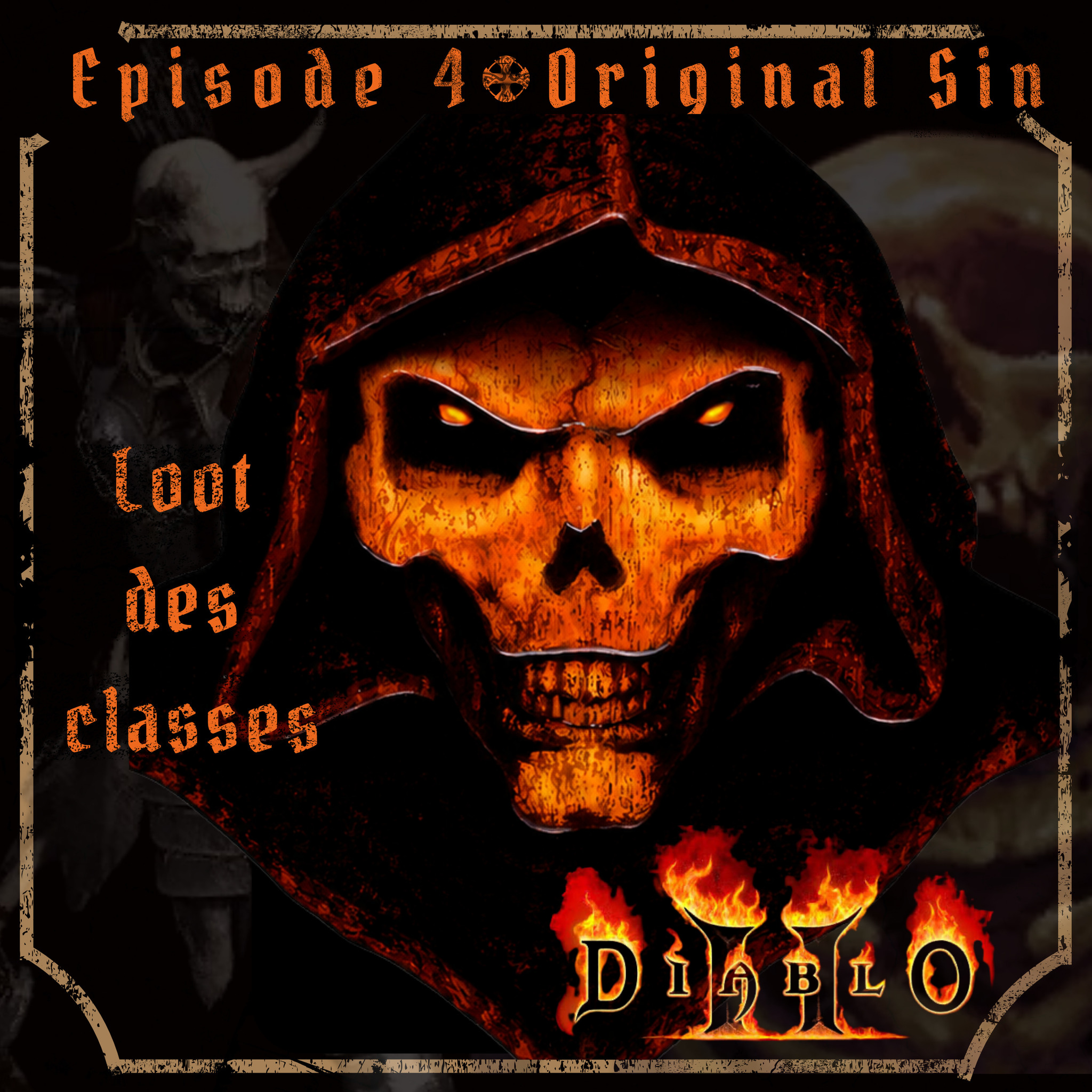 [LDC] Episode 04 - Diablo II - Original Sin