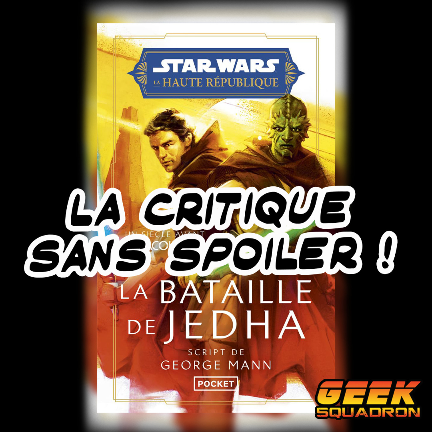 La Bataille de Jedha : la critique sans spoiler !