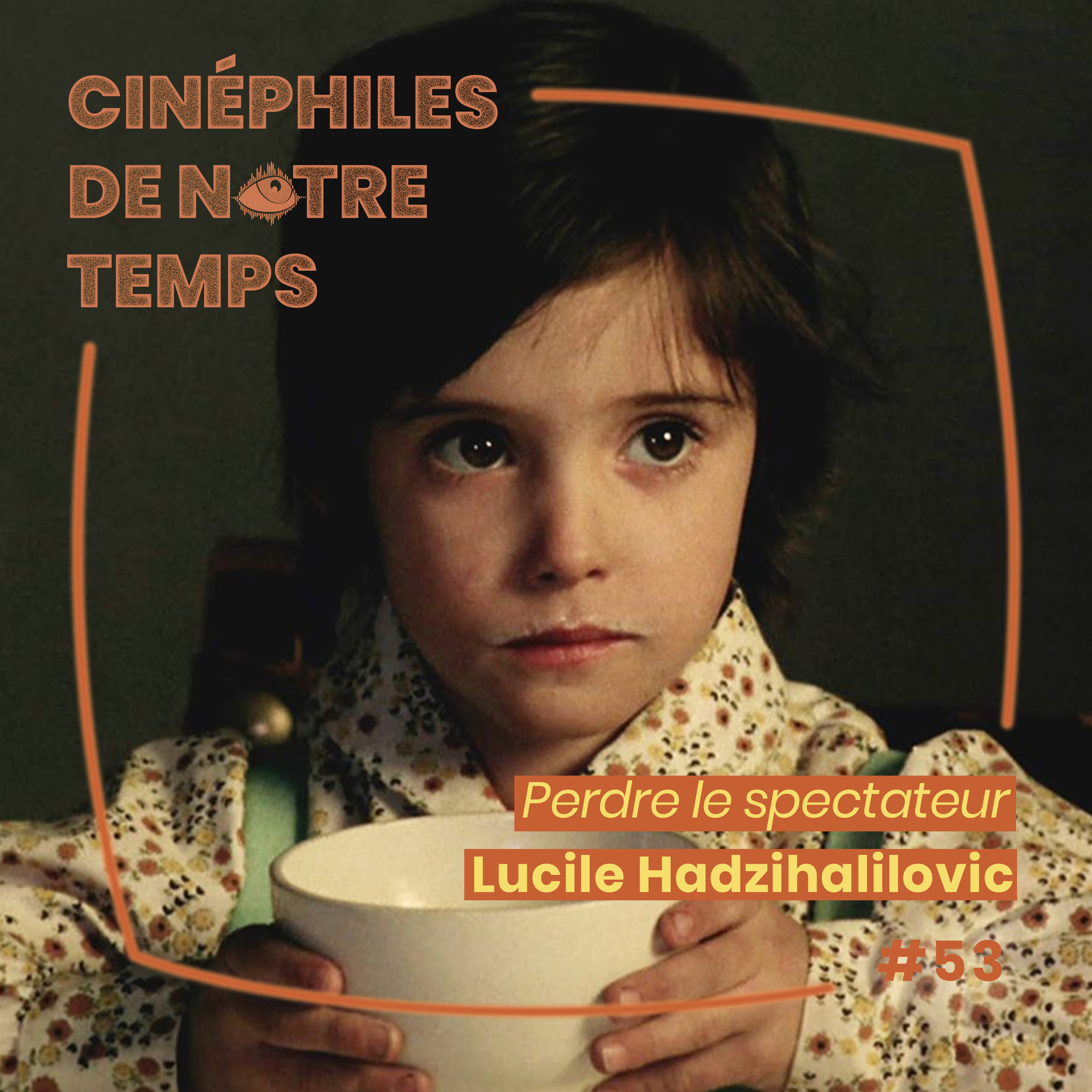 Cinéphiles de notre temps 53 - "Perdre le spectateur" avec Lucile Hadzihalilovic