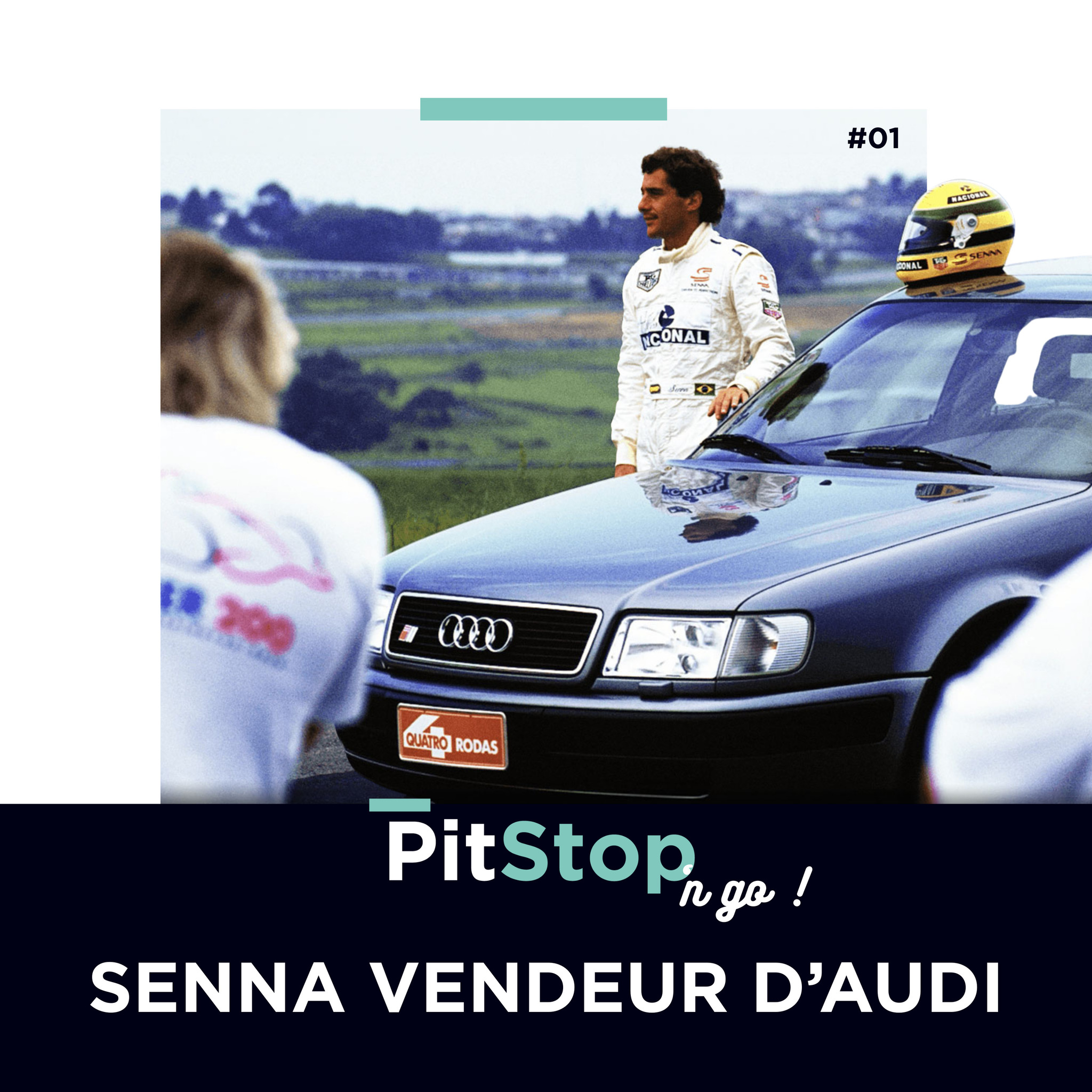 PitStop'n Go : Ayrton Senna ; vendeur d'Audi