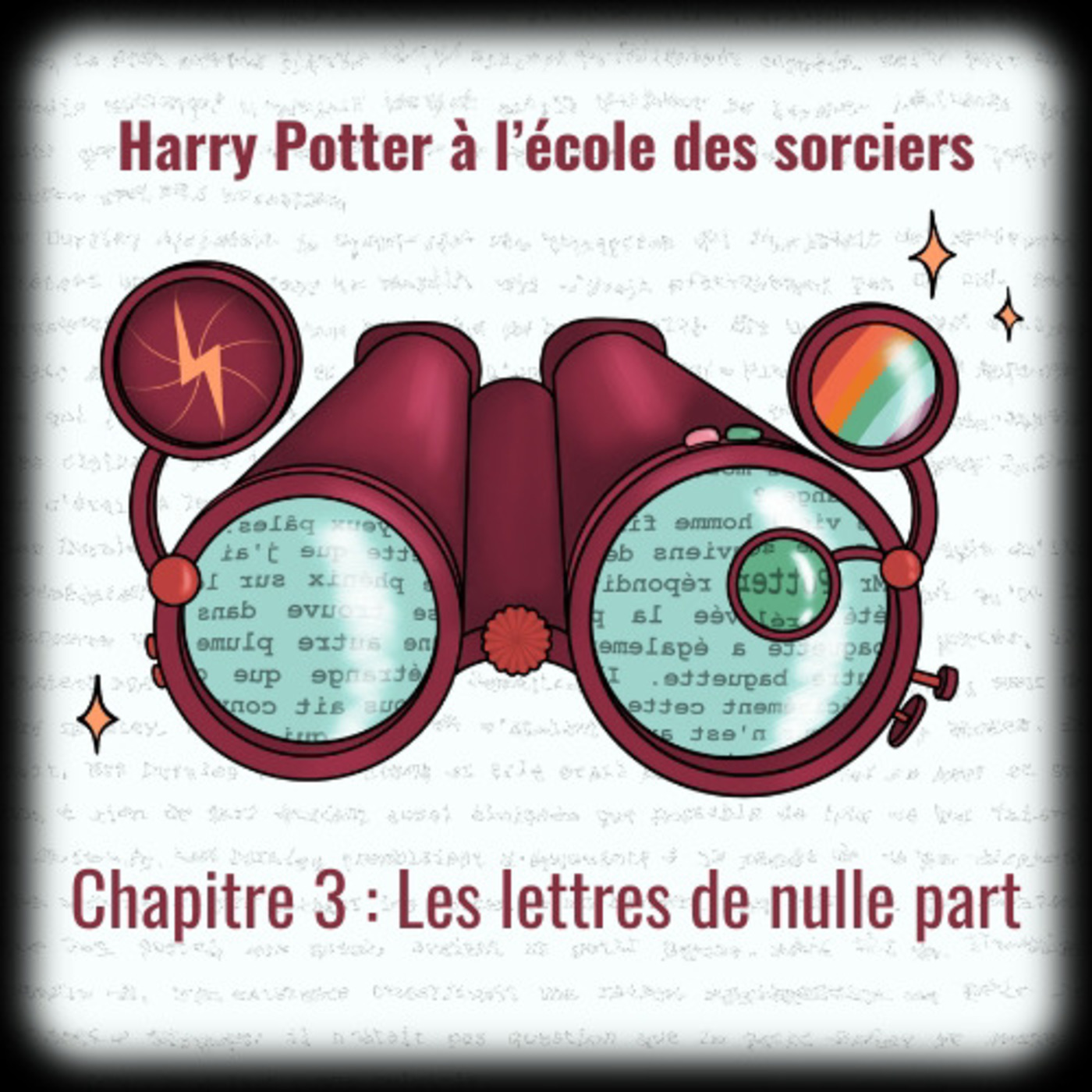 HP1 - Chapitre 3 : Les lettres de nulle part