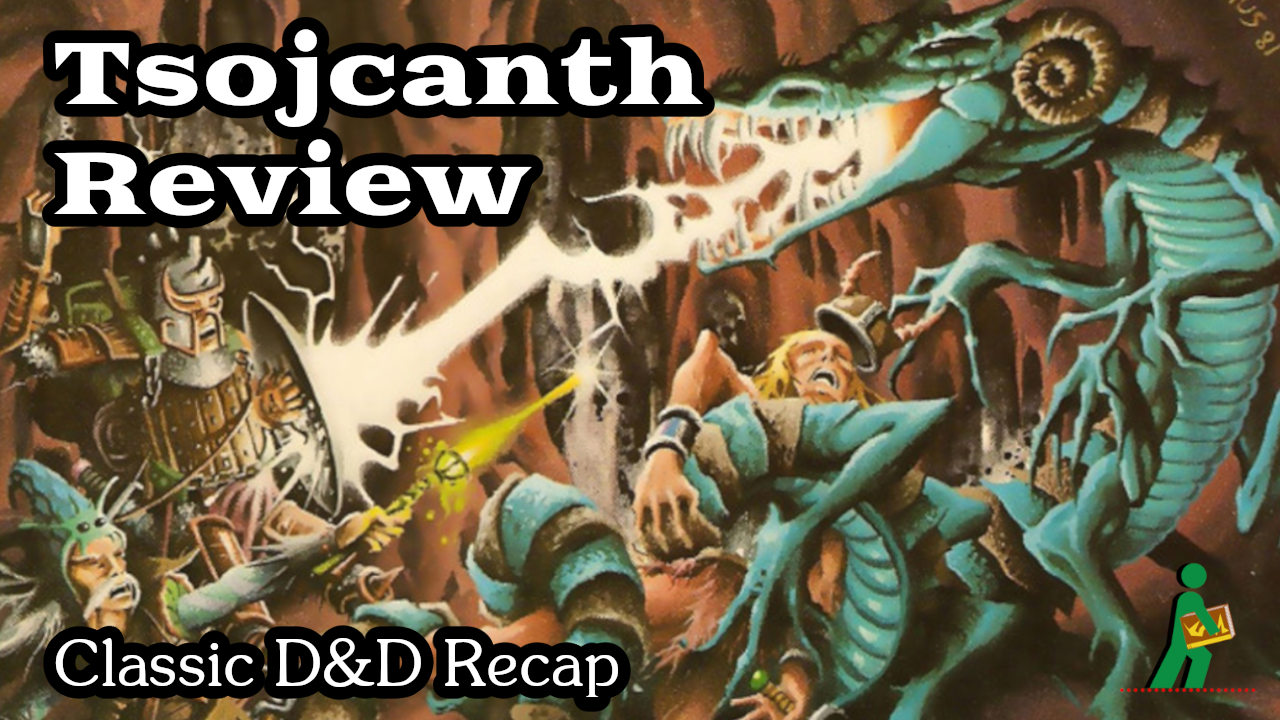 Tsojcanth Review | Classic D&D Recap | Wandering DMs S08 E22