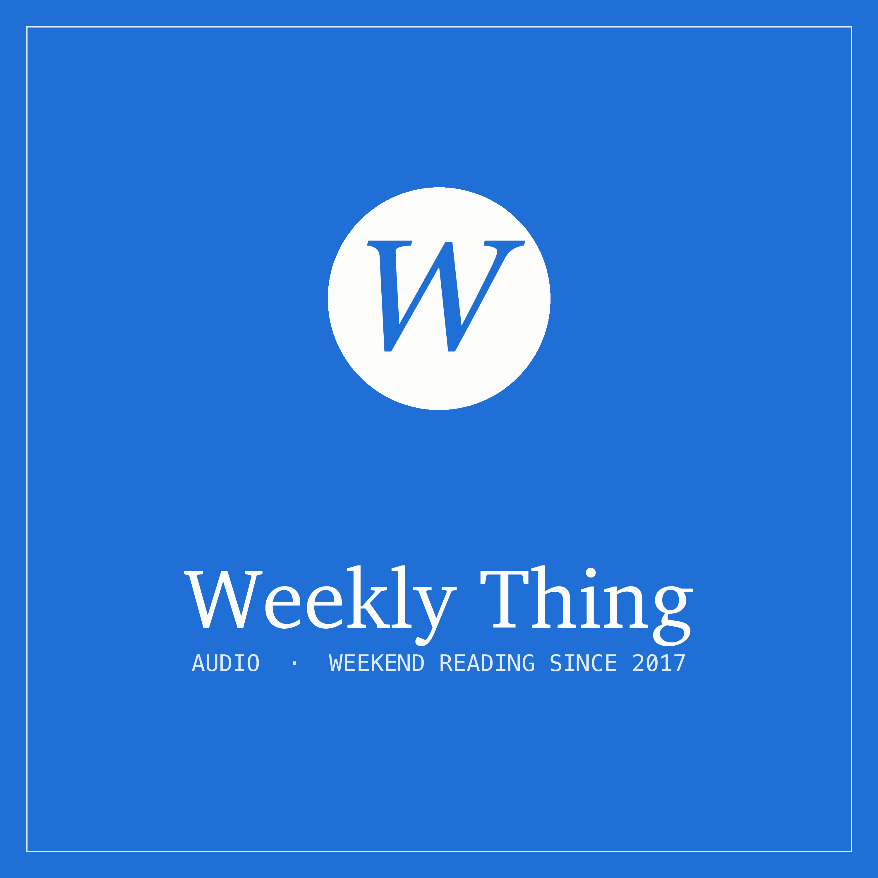 Weekly Thing
