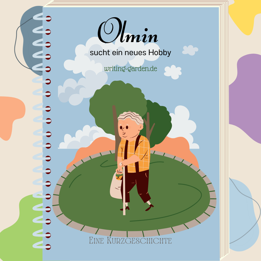 Olmin sucht ein neues Hobby – zum Hören
