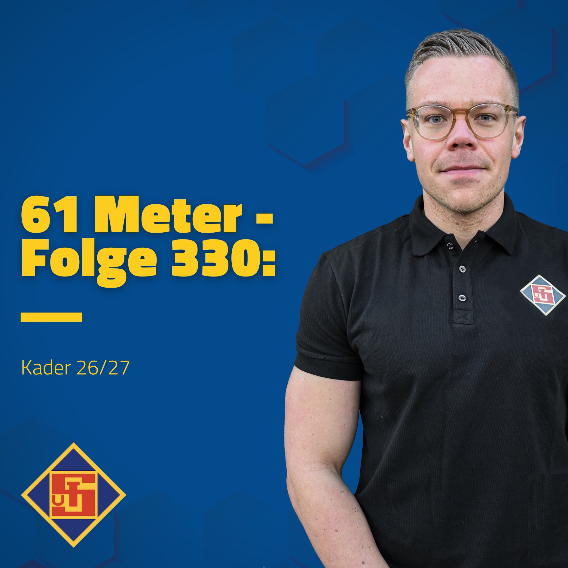 Folge 330: Kader 26/27