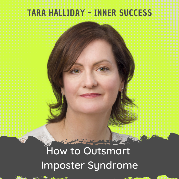 How to Outsmart  Imposter Syndrome