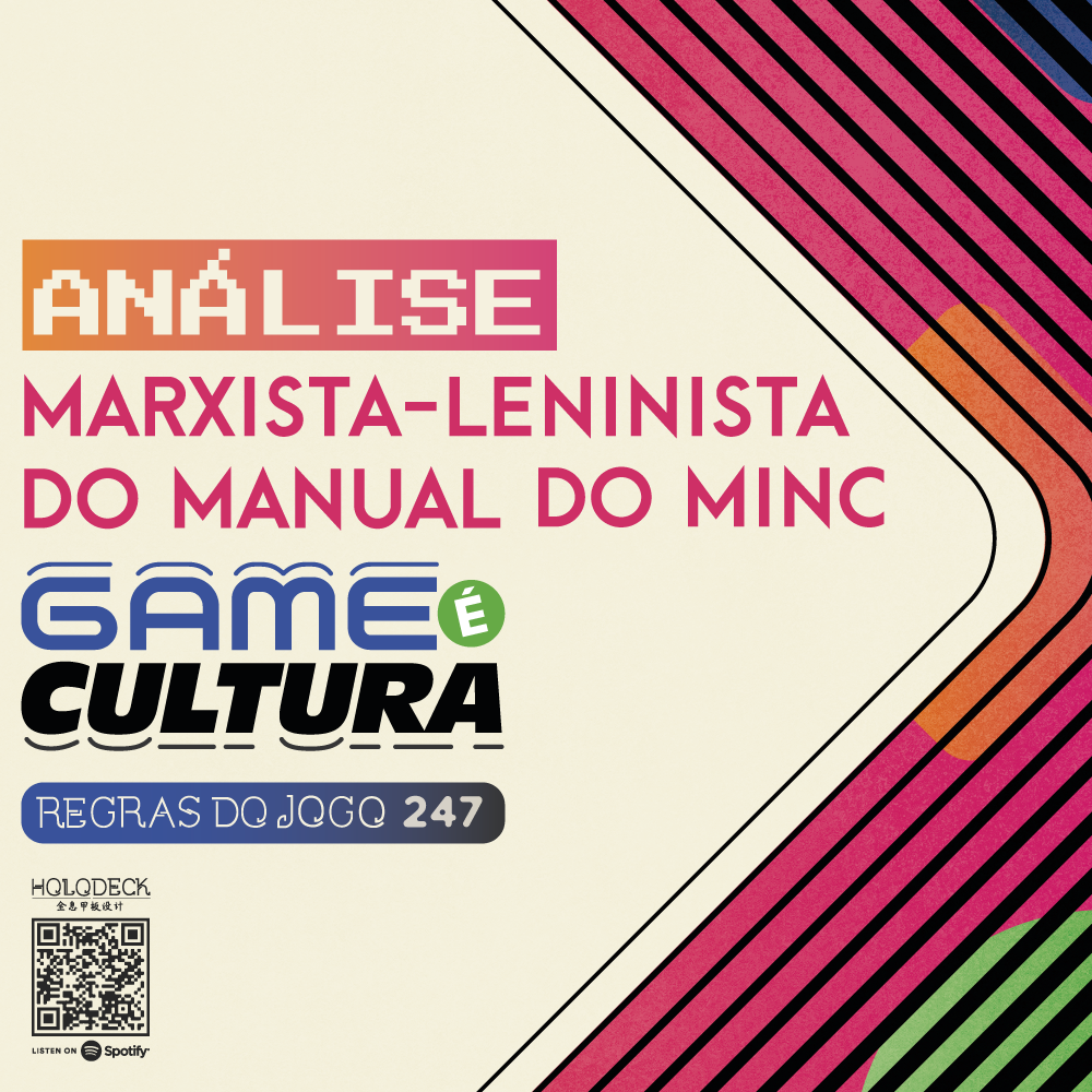 Análise marxista‑leninista do manual do MinC Game é Cultura, Game é Audiovisual | RdJ #247