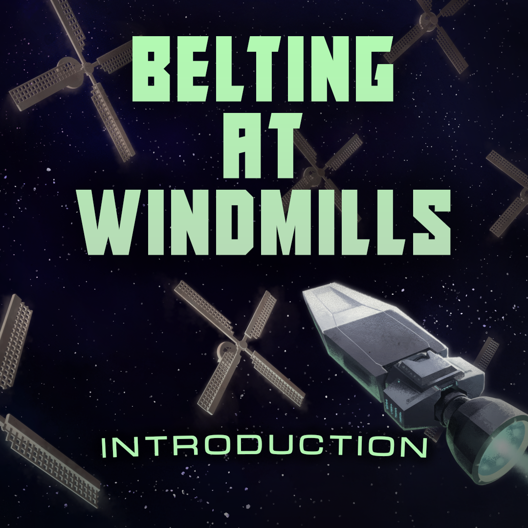 Introducing Belting at Windmills!