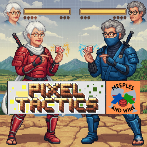 Pixel Tactics and a Mystery Wine!