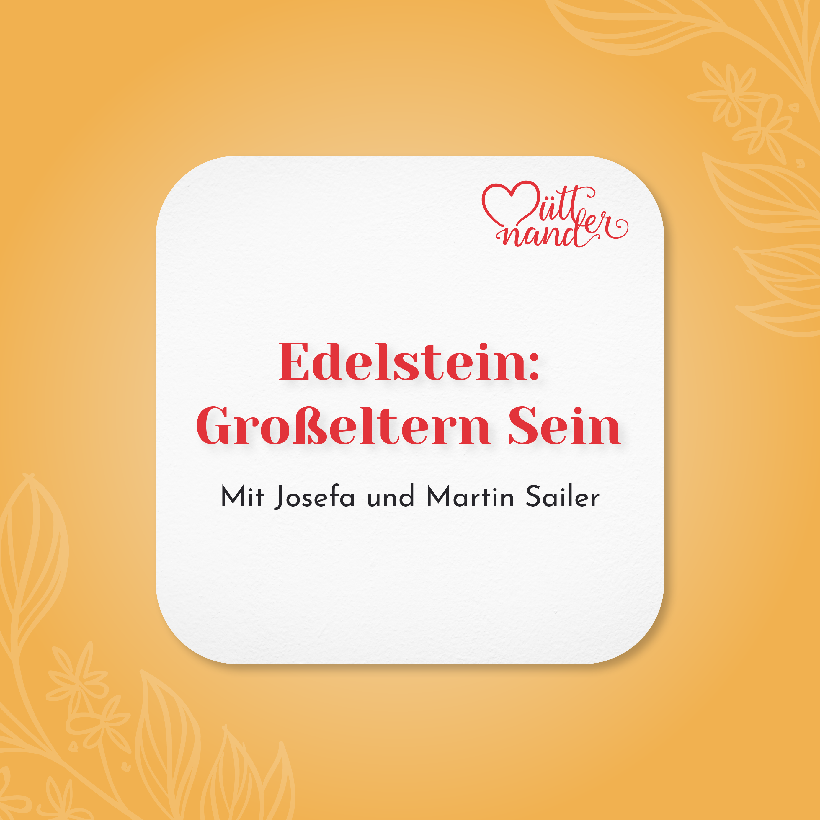 Edelstein: Großeltern sein