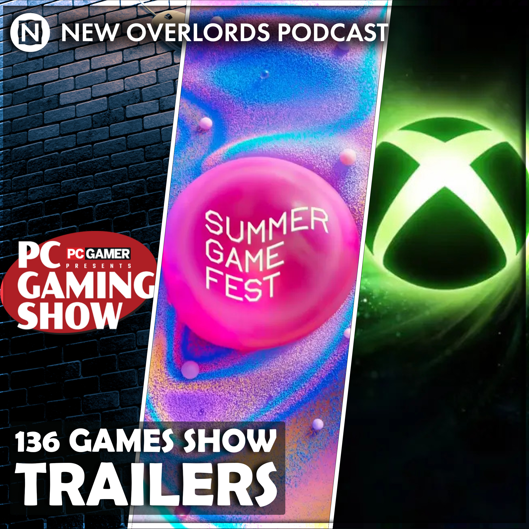136 Game Trailers – New Overlords Podcast 610: Summer Games Shows