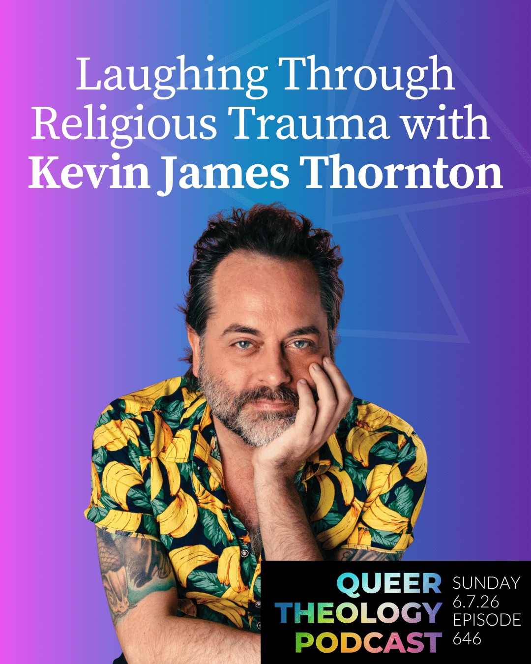Laughing Through Religious Trauma with Kevin James Thornton