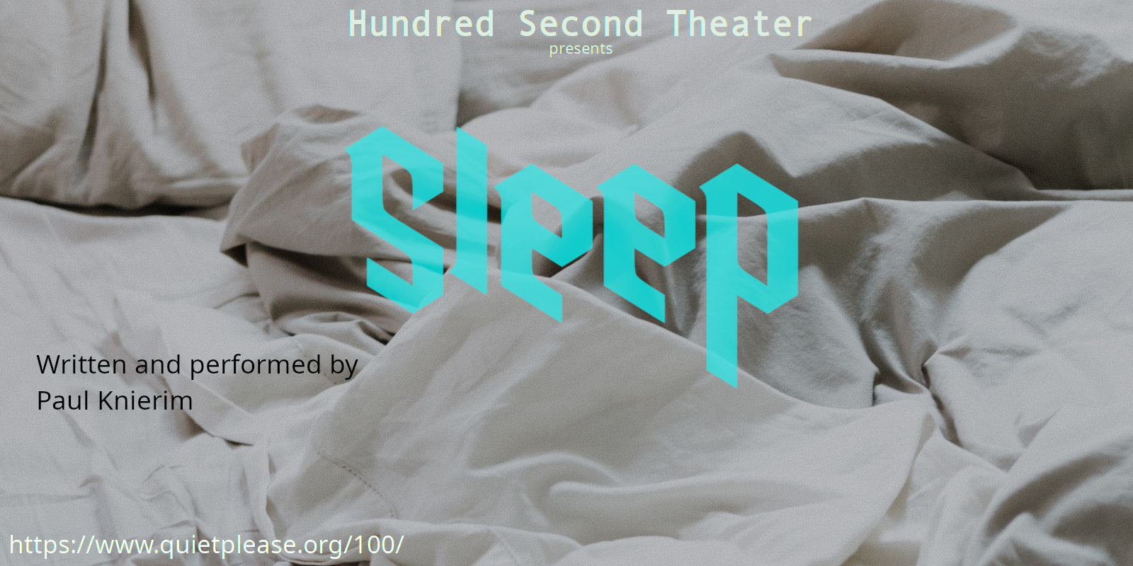 Hundred Second Theater: Sleep