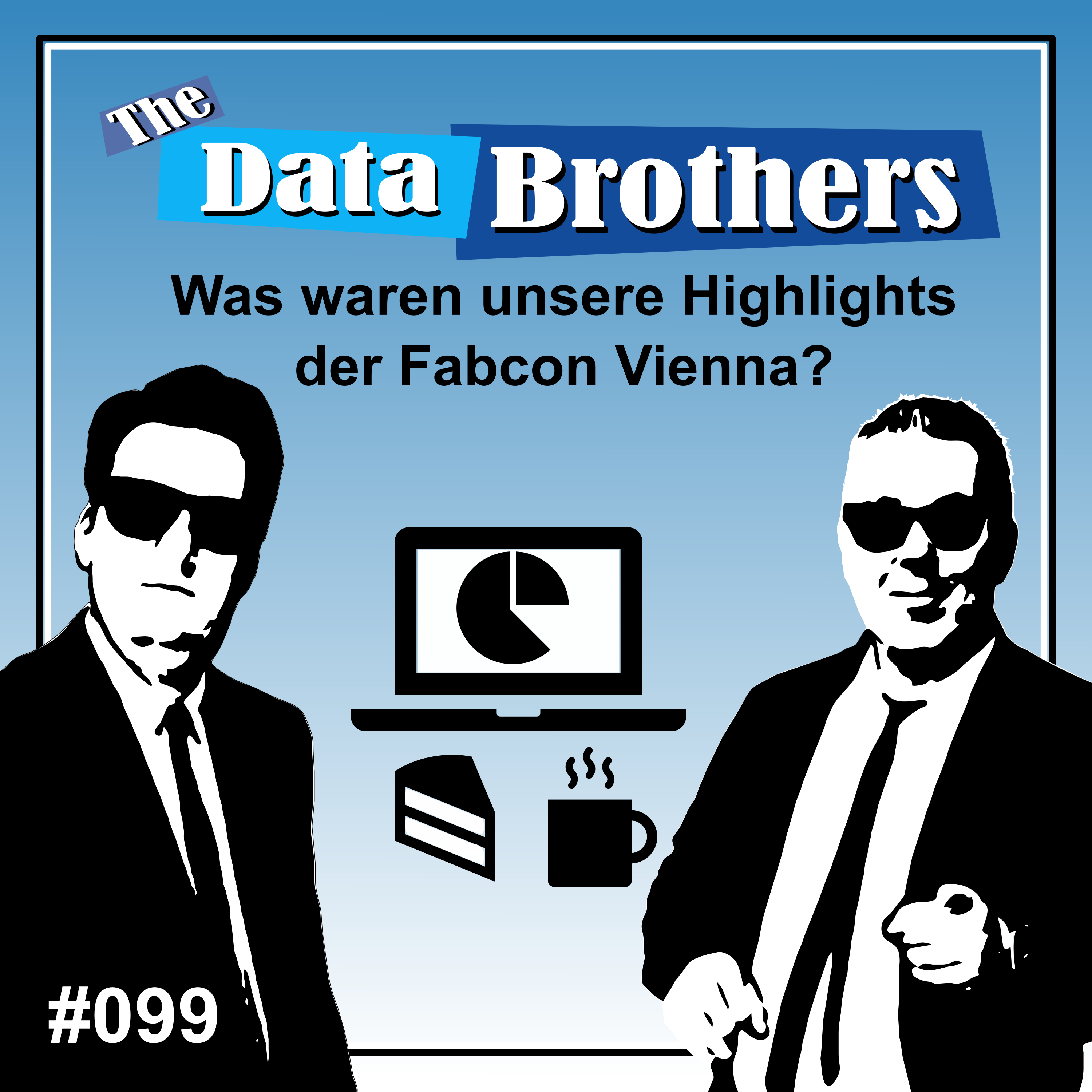 #099 Was waren unsere Highlights der Fabcon Vienna?