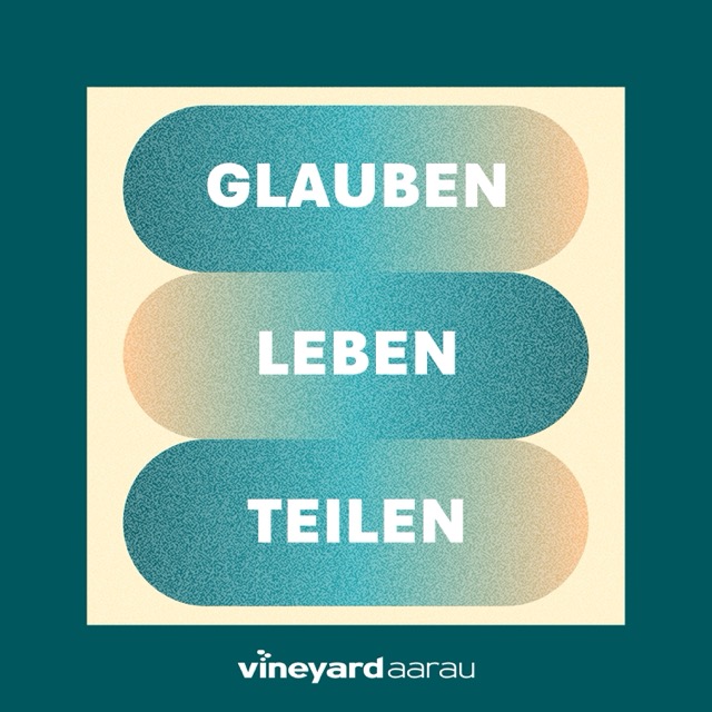Podcast der Vineyard Aarau
